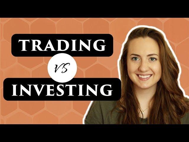 Stock Market 101: Trading vs Investing