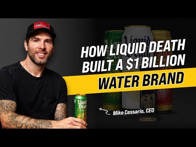 How Liquid Death founder, Mike Cessario, created a billion dollar water brand