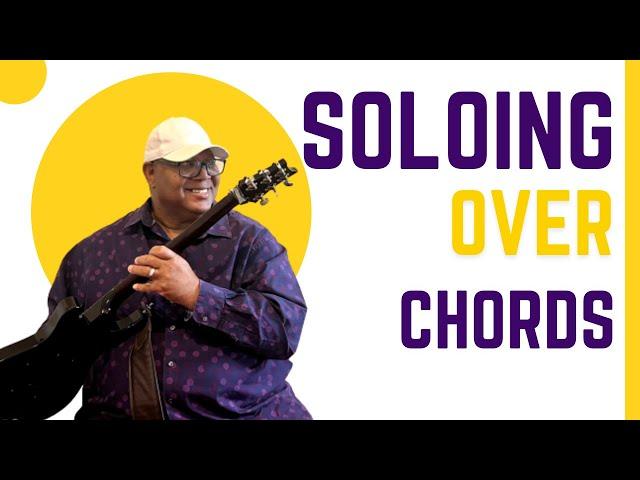 Learn to Solo over Chords - An Intermediate Level Guitar Lesson