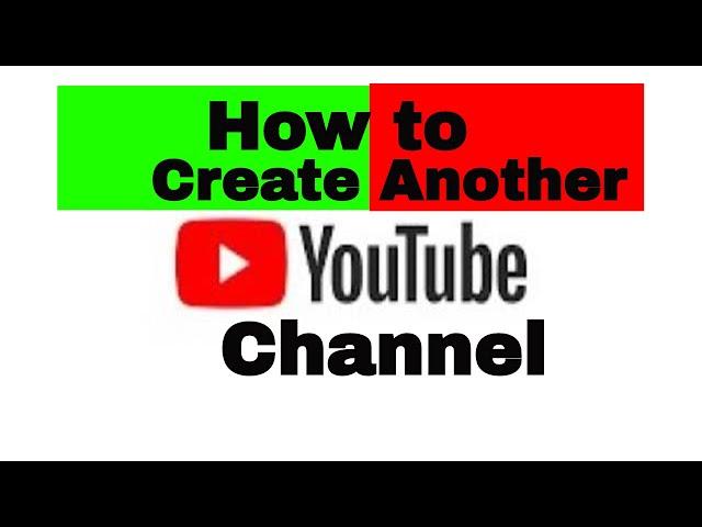 How to Add Another YouTube channel to Your Account