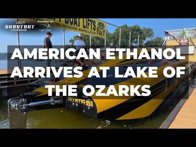 American Ethanol Arrives at Lake of the Ozarks Shootout