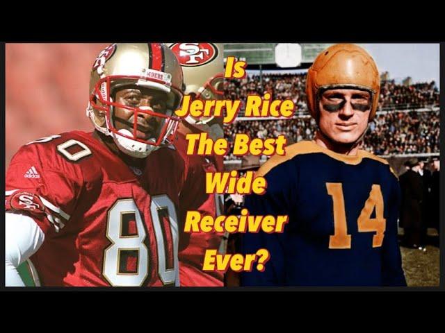 The Best Wide Receiver Ever…Jerry Rice vs Don Hutson