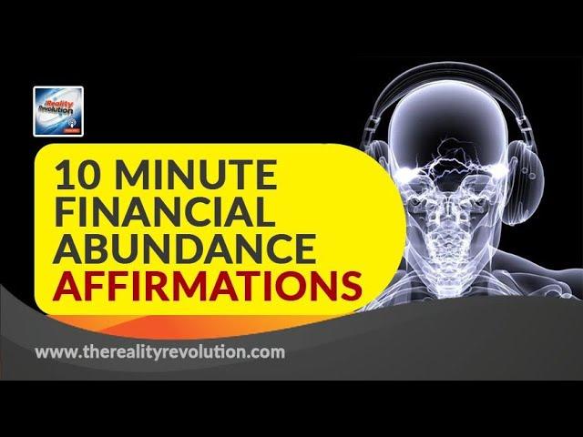 10 minutes of Financial Abundance Affirmations (using a binaural double induction 10X more powerful)