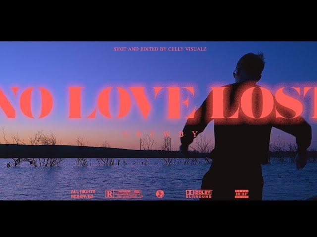 “No Love Lost” - Drewby (Official Music Video)   Shot by @CellyVisualz