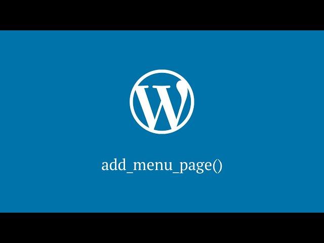 add_menu_page() – функция WordPress