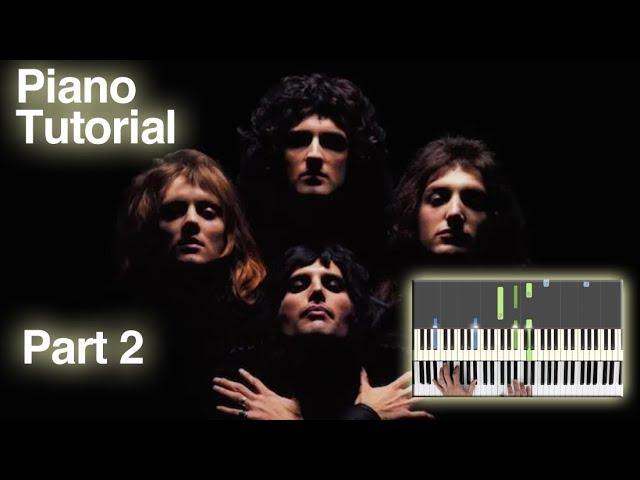 Learn how to play Bohemian Rhapsody (Queen) - the Piano Part! A Piano/Keyboard Tutorial - Part 2