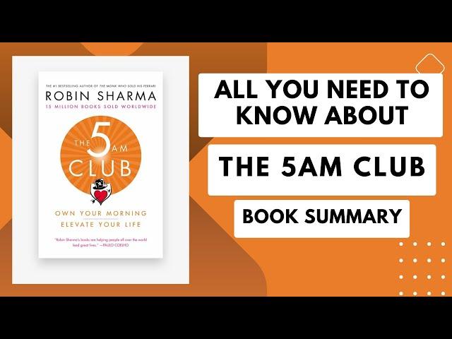 Book Summary: The 5 am Club by Robin Sharma