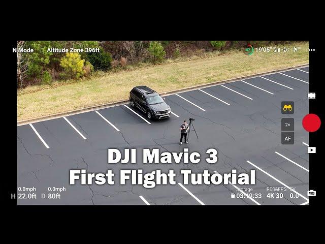 DJI Mavic 3 Tutorial Part 2 - First Flight Tutorial