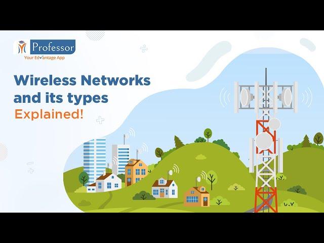 What is Wireless Network? | Types of Wireless Network | Computer Science Engineering