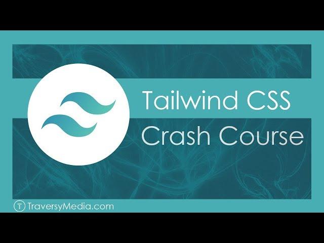 Tailwind CSS Crash Course