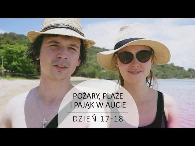 Australia Trip  Pożary, plaże i pająk w aucie!