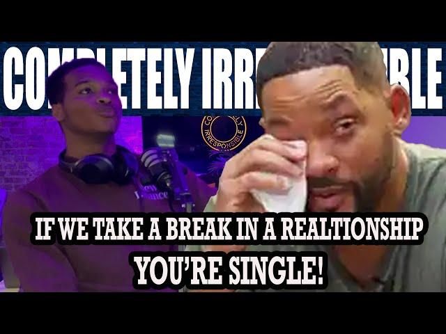 Are Taking Breaks In Relationships Necessary? | Completely Irresponsible