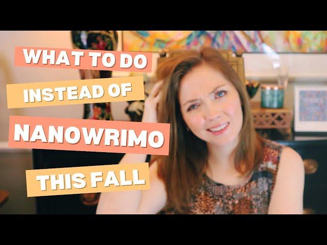 What to do this Fall instead of NaNoWriMo 2024