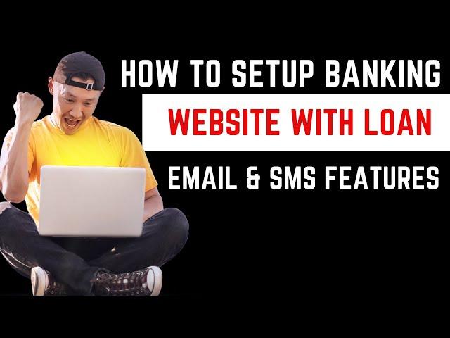Latest online banking script - How to build a banking website with loan, Email alert, Cot Code