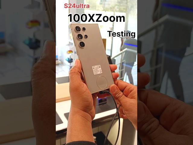 S24ultra-5G comes with AI. wow 100X-Zoom Testing #viralshort #samsung #youtube