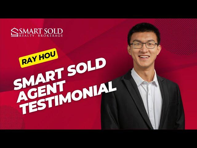 Smart Sold Agent Testimonial - Ray Hou