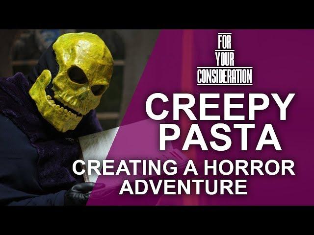 Creating a Horror Adventure using CreepyPasta - Game Master Tips