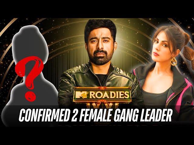 Roadies XX | 2 Female Gang Leaders Confirmed |Kon Honge Wo | @kashafiman