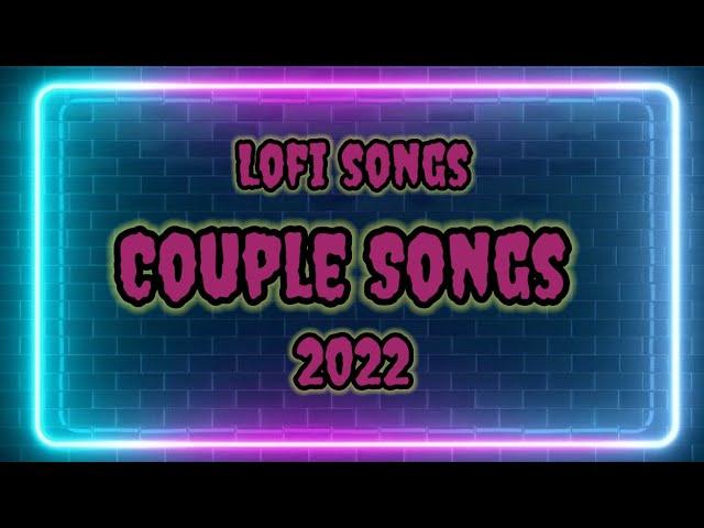 || Couple Songs | Lofi Songs | TS LOFi | Use Headphones  ||