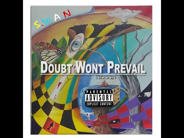 Capricious I.N.F.A.N.T - Doubt Wont Prevail