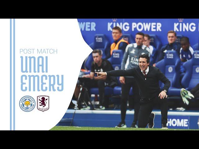 POST MATCH | Unai Emery on Leicester Victory