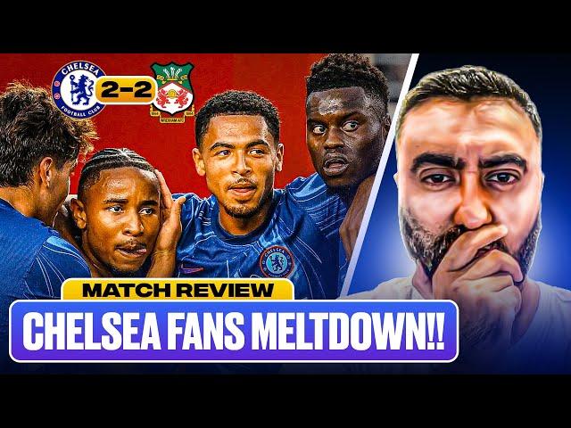 Chelsea 2-2 Wrexham MATCH REACTION | Nkunku SCORES | Chelsea Fans Have A MELTDOWN!!