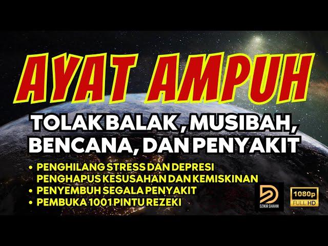 DZIKIR RUQYAH AMPUH! DOA TOLAK BALA DAN MUSIBAH, TOLAK PENYAKIT, PELANCAR REZEKI DAN JODOH