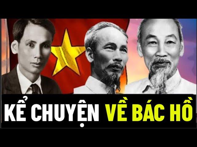 Kể Chuyện Về Bác Hồ