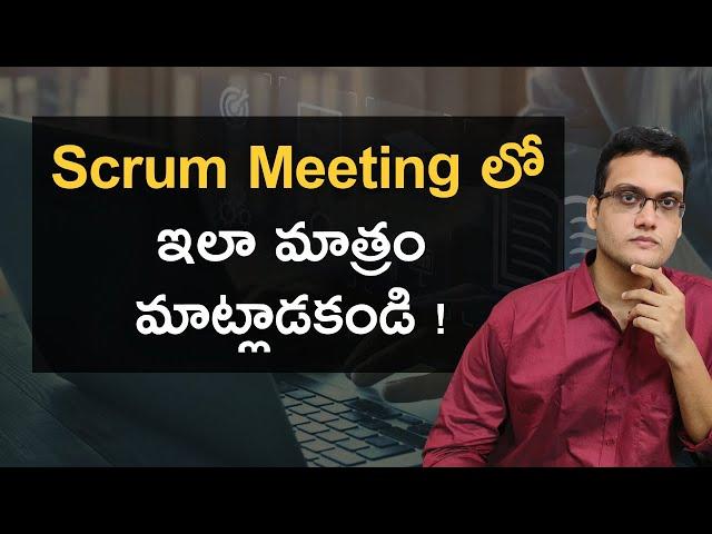 Don't behave like this in Scrum Meetings | SCRUM | Agile Project #softwarejobstelugu