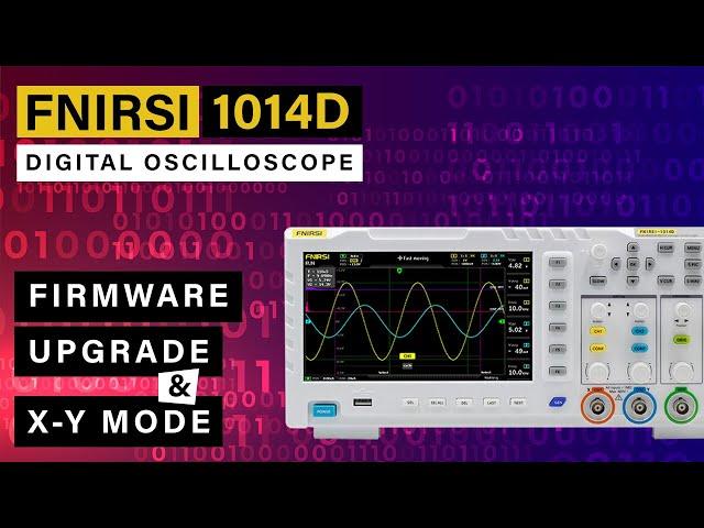 FNIRSI 1014D - How to do a Firmaware Upgrade Tutorial