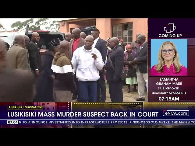 Lusikisiki mass murder suspect back in court