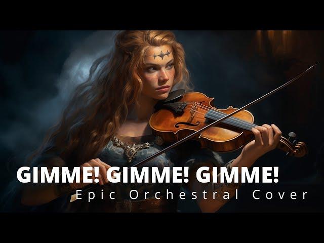 Gimme! Gimme! Gimme! (ABBA) | EPIC ORCHESTRAL COVER