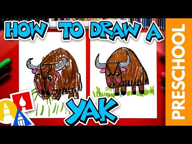 How To Draw A Yak - Letter Y - Preschool