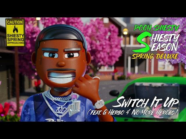 Pooh Shiesty - Switch It Up (feat. G Herbo & No More Heroes) [Official Audio]