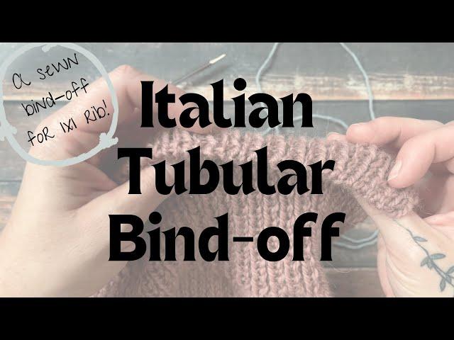 Italian Tubular or Sewn Bind-off for 1x1 Ribbing | #knittingtutorial