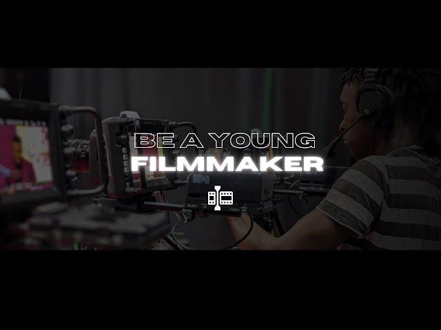 Be a young filmmaker now!