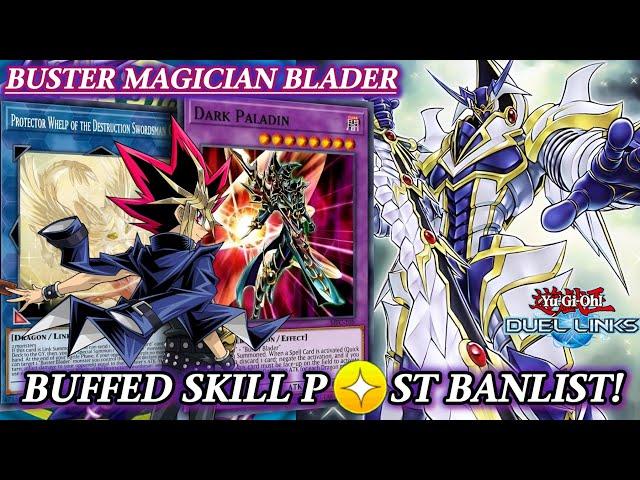 BUSTER MAGICIAN BLADER is REAL thanks to BUFFED SKILL POST BANLIST! [DUEL LINKS]