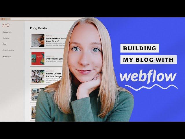 How I Built my Blog in Webflow | CMS for Beginners