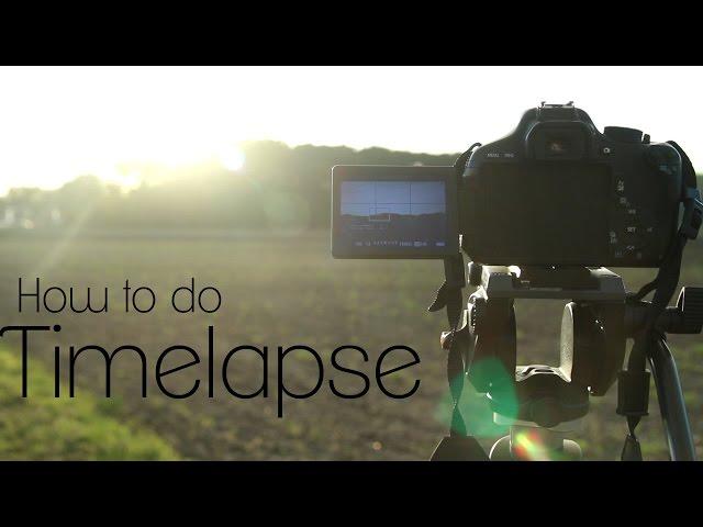 How To Make Timelapse Videos | Video DSLR Tutorial