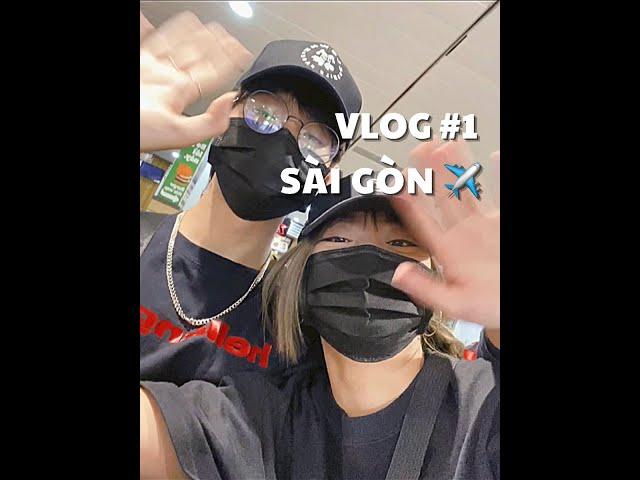 VLOG #1: SÀI GÒN ️ | duongfynn