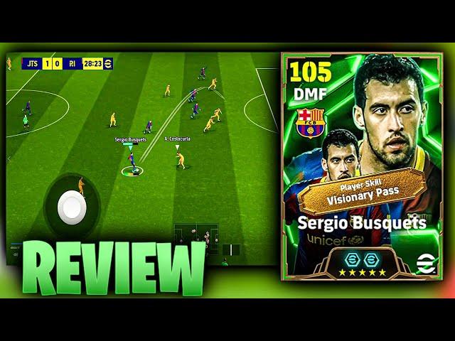  BUSQUETS 105 MELHOR VOLANTE MODERNO do EFOOTBALL 2025 MOBILE - REVIEW BUSQUETS EPICO