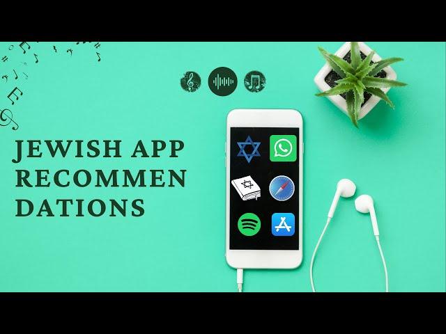 JEWISH APP RECOMMENDATIONS