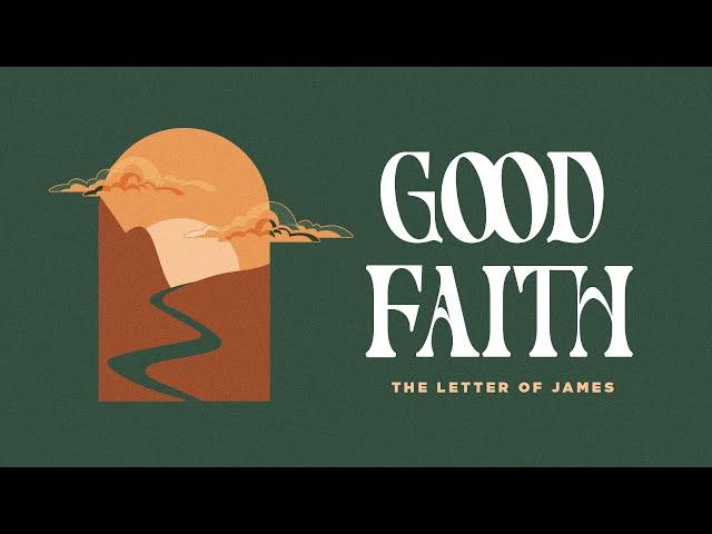 2024.10.17 Good Faith - There is Good Faith Hidden in Every Battle