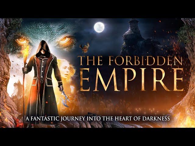 The Forbidden Empire - Fantasy Movie Trailer