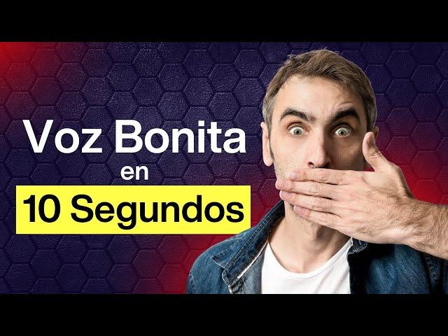COMO TENER UNA VOZ BONITA EN 10 SEGUNDOS (Haz Esto)