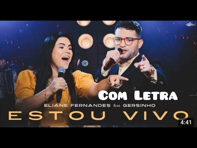 Estou vivo com Letra Eliane Fernandes Feat. Gersinho @ElianeFernandes