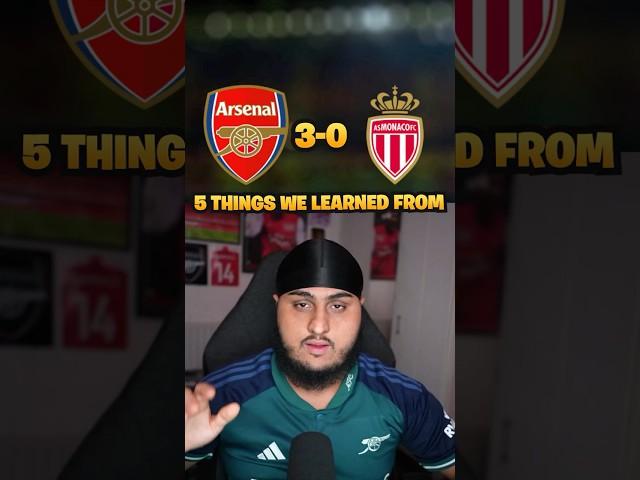 5 THINGS from Arsenal 3-0 Monaco!