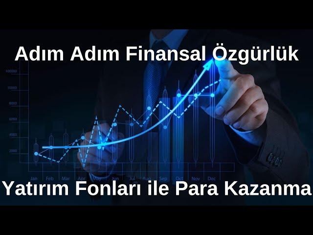 Yatırım Fonları İle Para Kazanma