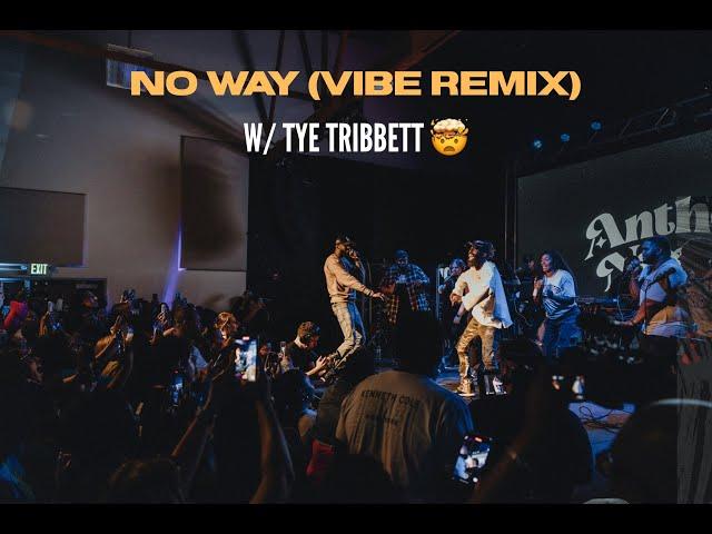 "No Way" Turned Into a Whole Vibe (W/ Tye Tribbett & Anthem Night Music)