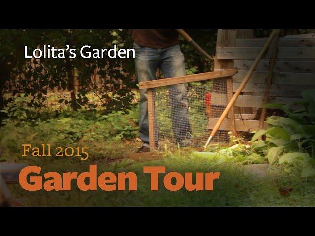 Fall 2015 | Garden Tour